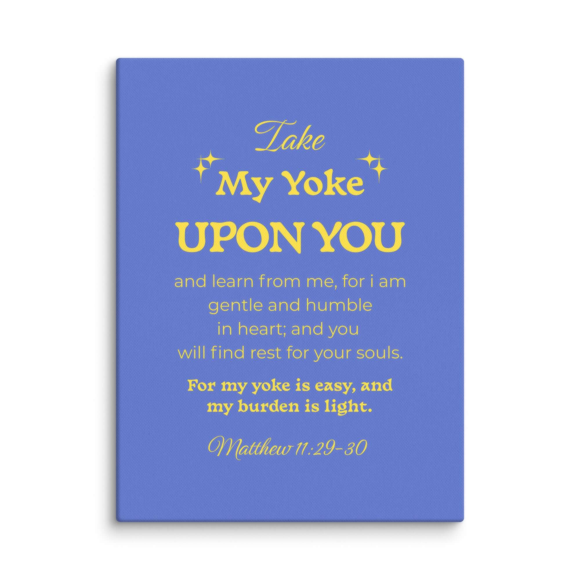 Matthew 11:29-30 Bible Verse, Take my yoke Canvas Print Wall Art 9″×12″