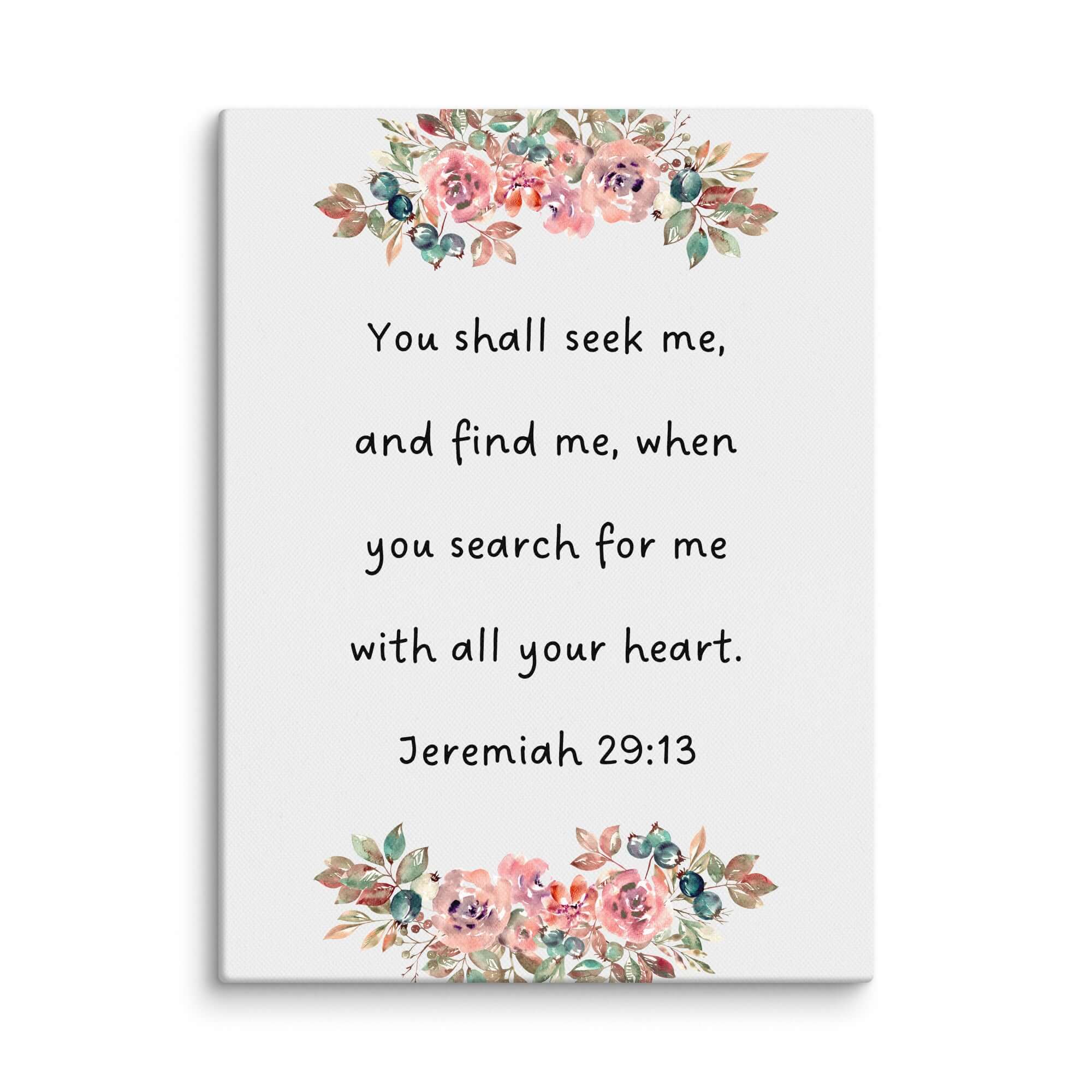 Jeremiah 29:13 Bible Verse, seek me Canvas Print Wall Art 9″×12″