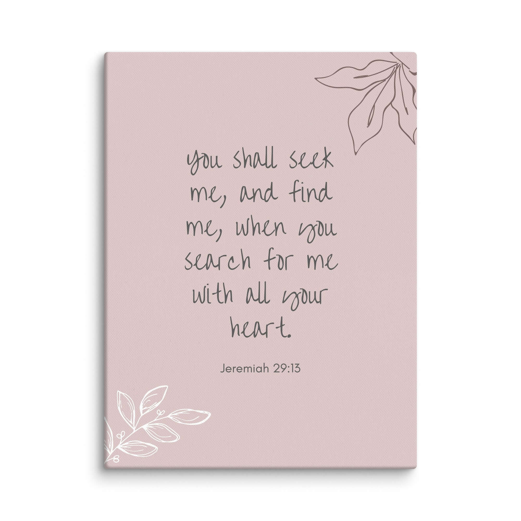 Jeremiah 29:13 Bible Verse, you search Canvas Print Wall Art 9″×12″