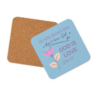 1 John 4:8 Bible Verse, doesn’t love Cork-Back Coaster Default Title