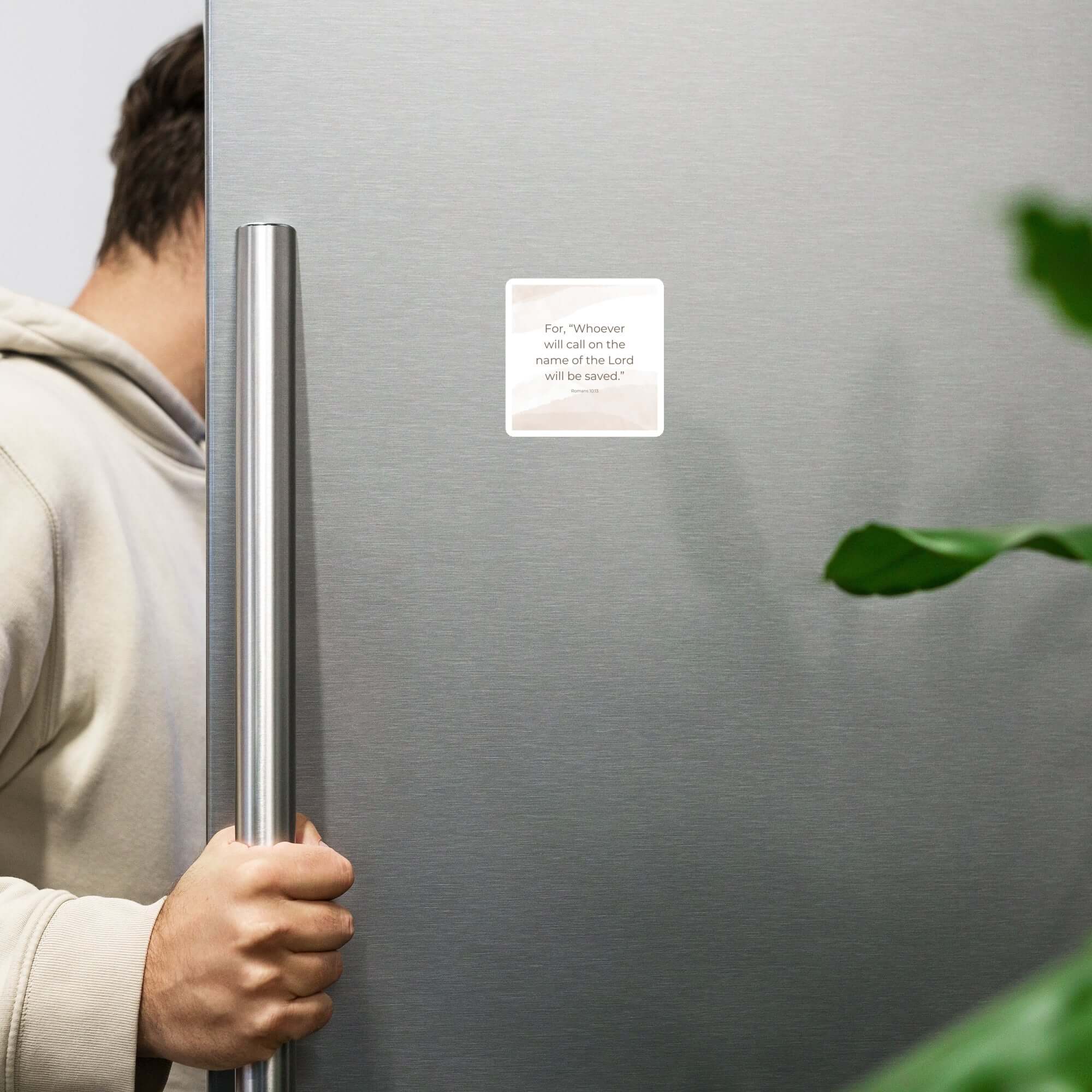 Romans 10:13 Bible Verse, the name Die-Cut Magnet Home Decor 3″×3″