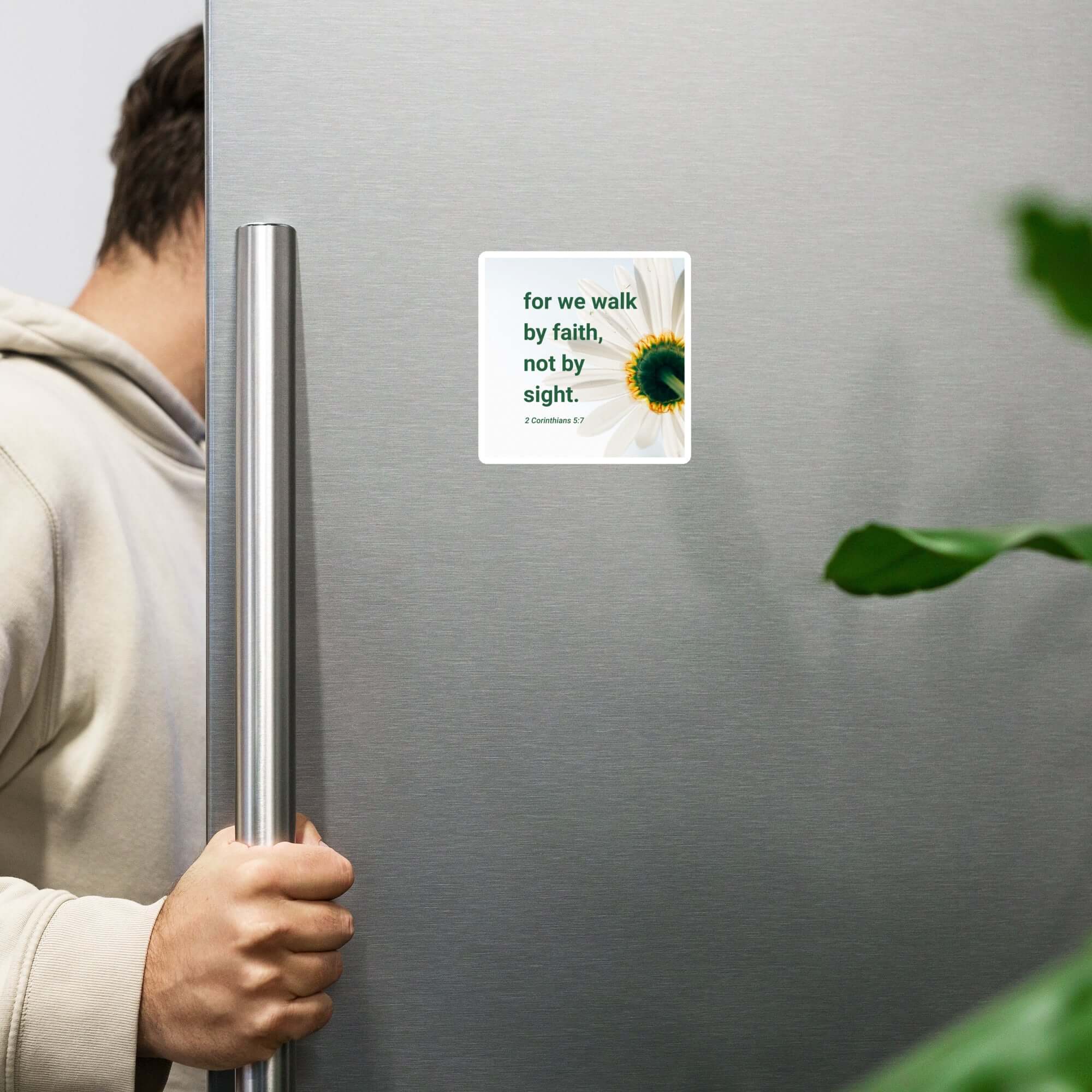 2 Corinthians 5:7 Bible Verse, for we walk by faith Die-Cut Magnet Home Decor 4″×4″