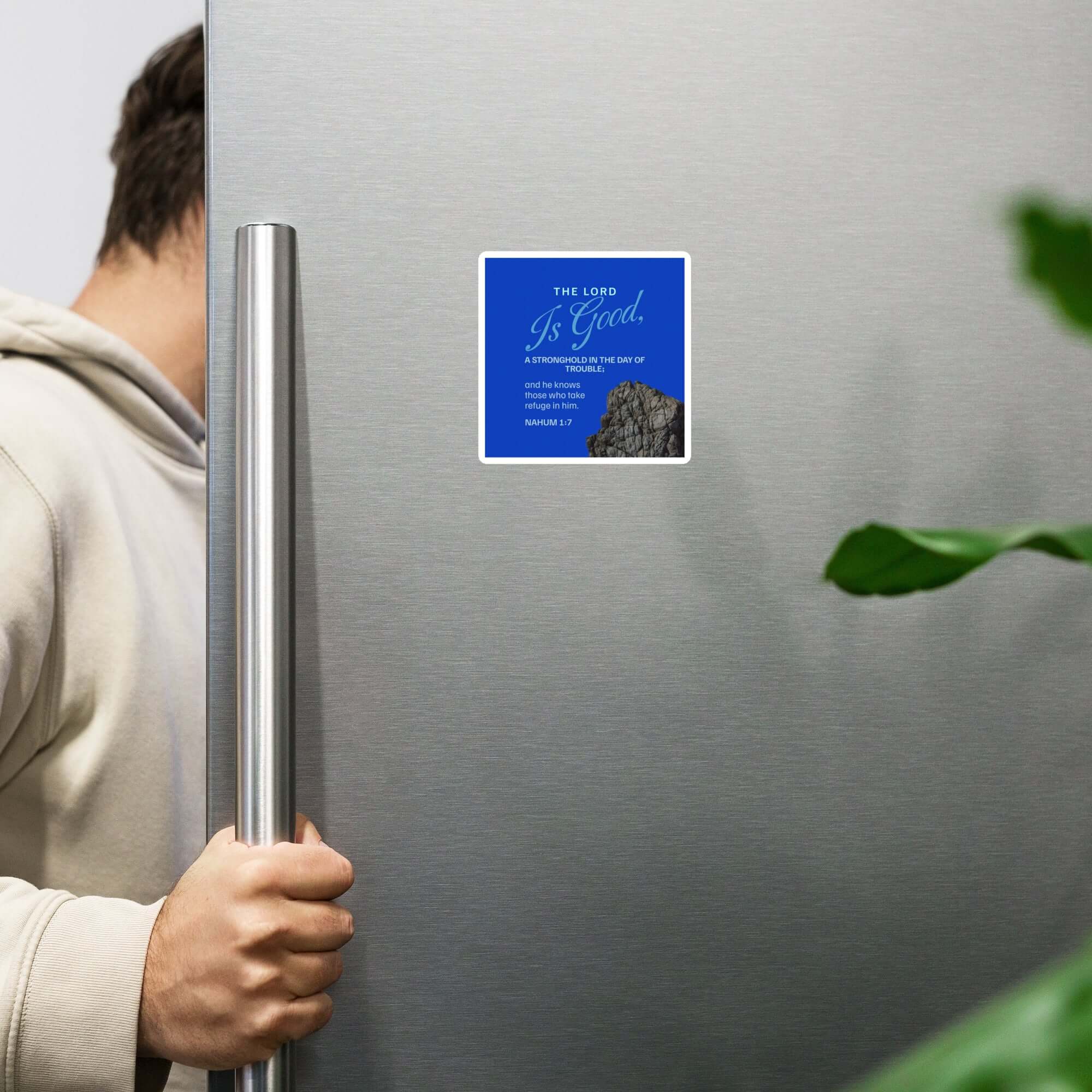 Nahum 1:7 Bible Verse, The LORD is a stronghold Die-Cut Magnet Home Decor 4″×4″