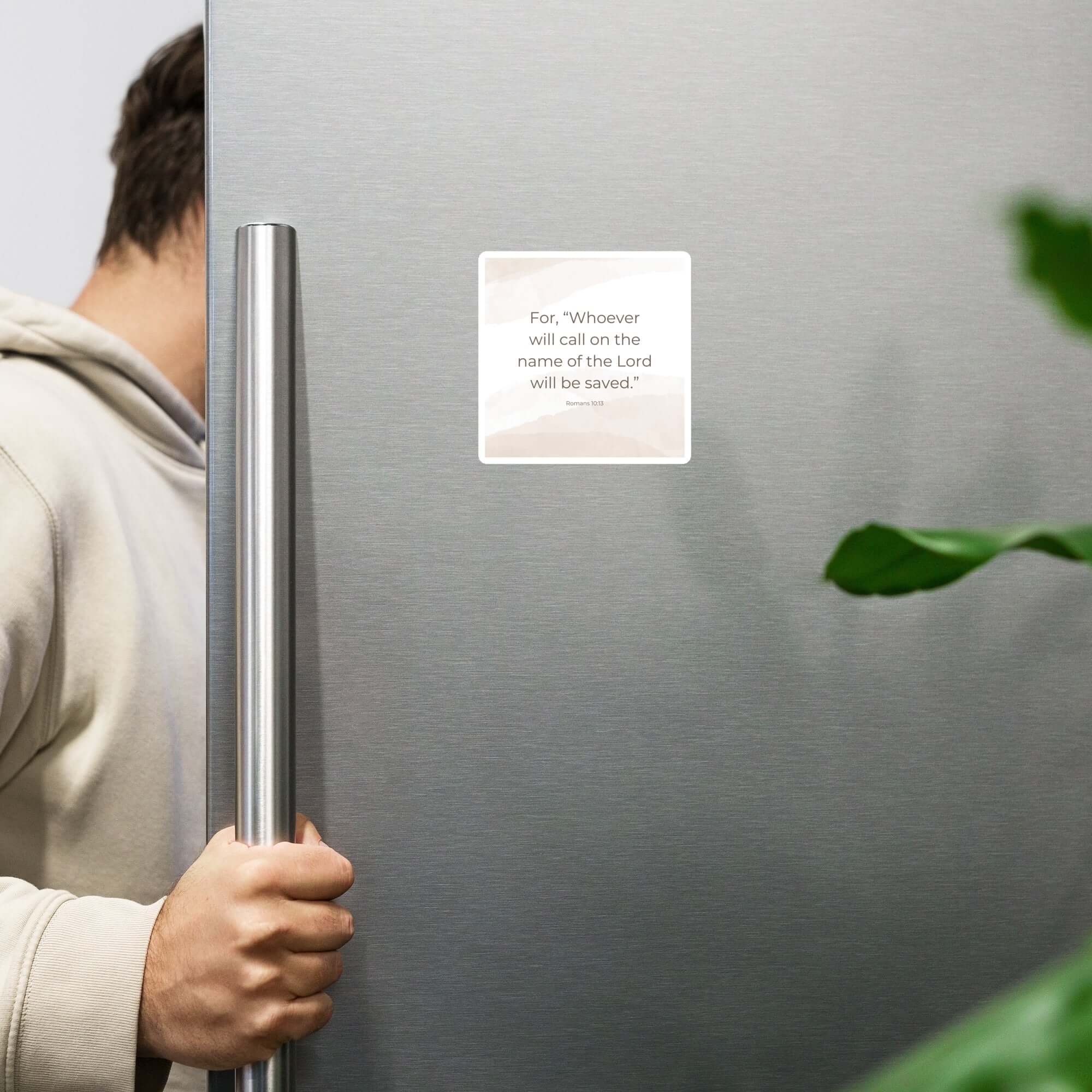 Romans 10:13 Bible Verse, the name Die-Cut Magnet Home Decor 4″×4″