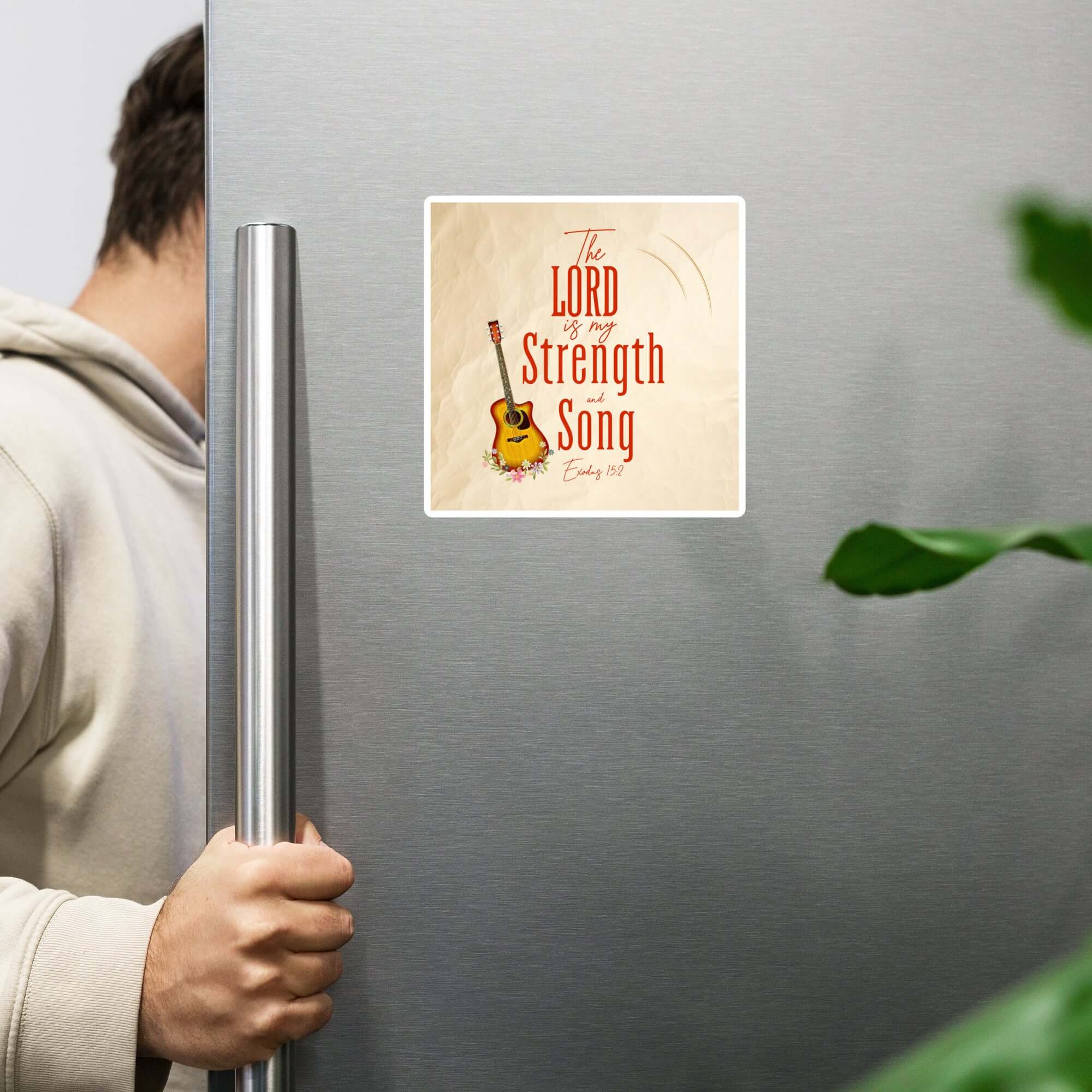 Exodus 15:2 Bible Verse, The LORD is my strength Die-Cut Magnet Home Decor 6″×6″