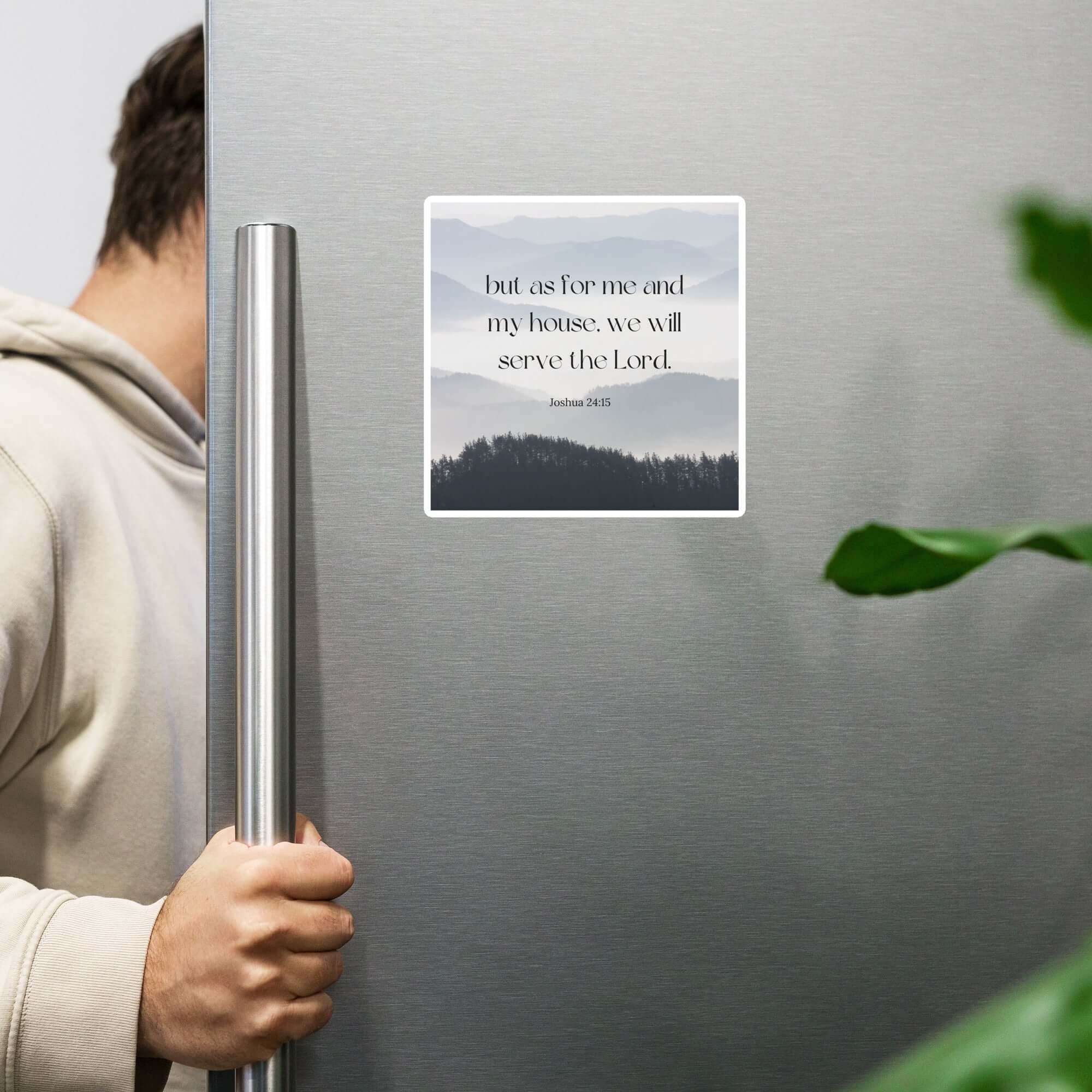 Joshua 24:15 Bible Verse, whom you Die-Cut Magnet Home Decor 6″×6″