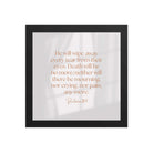 Revelation 21:4 Bible Verse, He will wipe Enhanced Matte Paper Framed Poster Wall Art Black 10″×10″