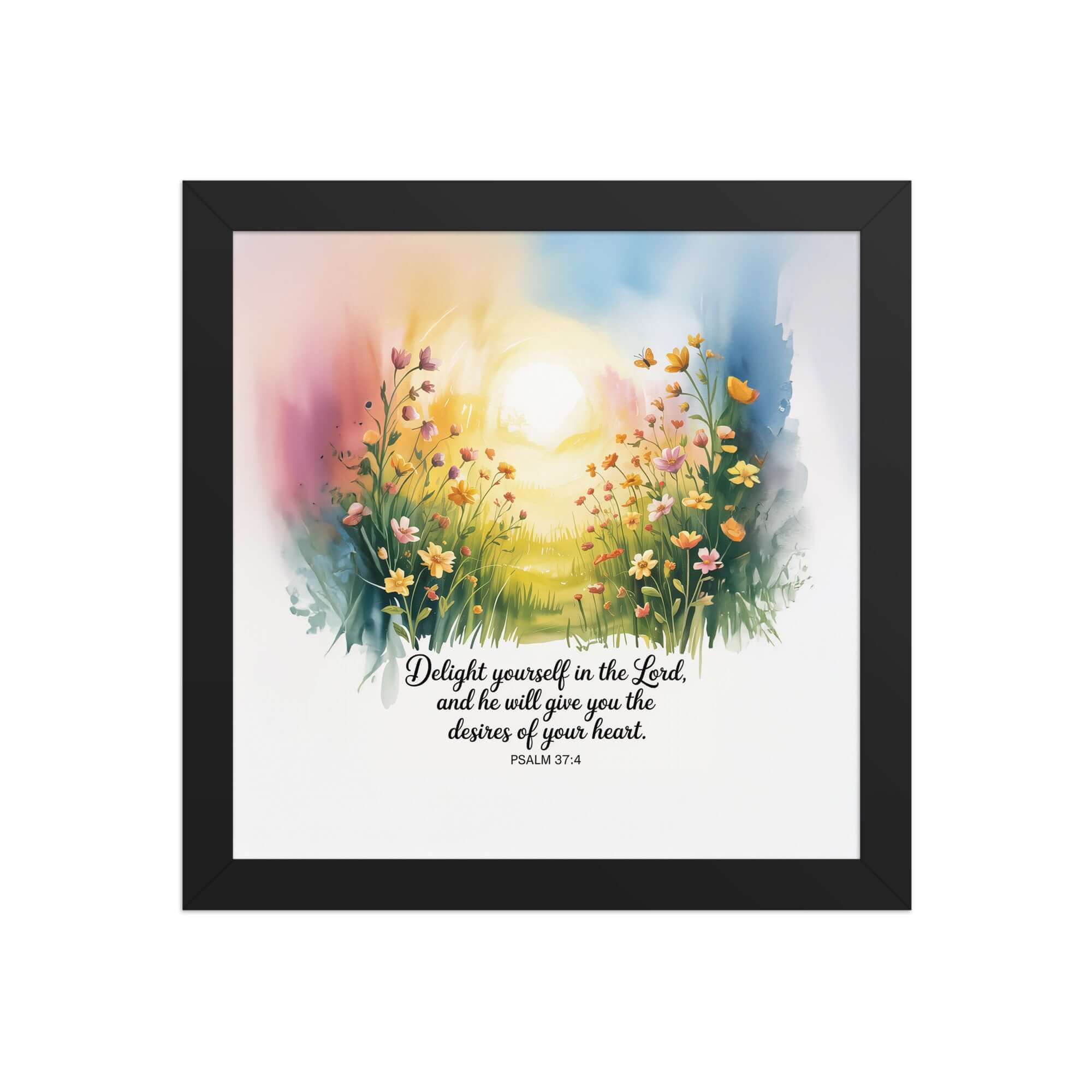 Psalm 37:4 Bible Verse, will give Enhanced Matte Paper Framed Poster Black 10″×10″
