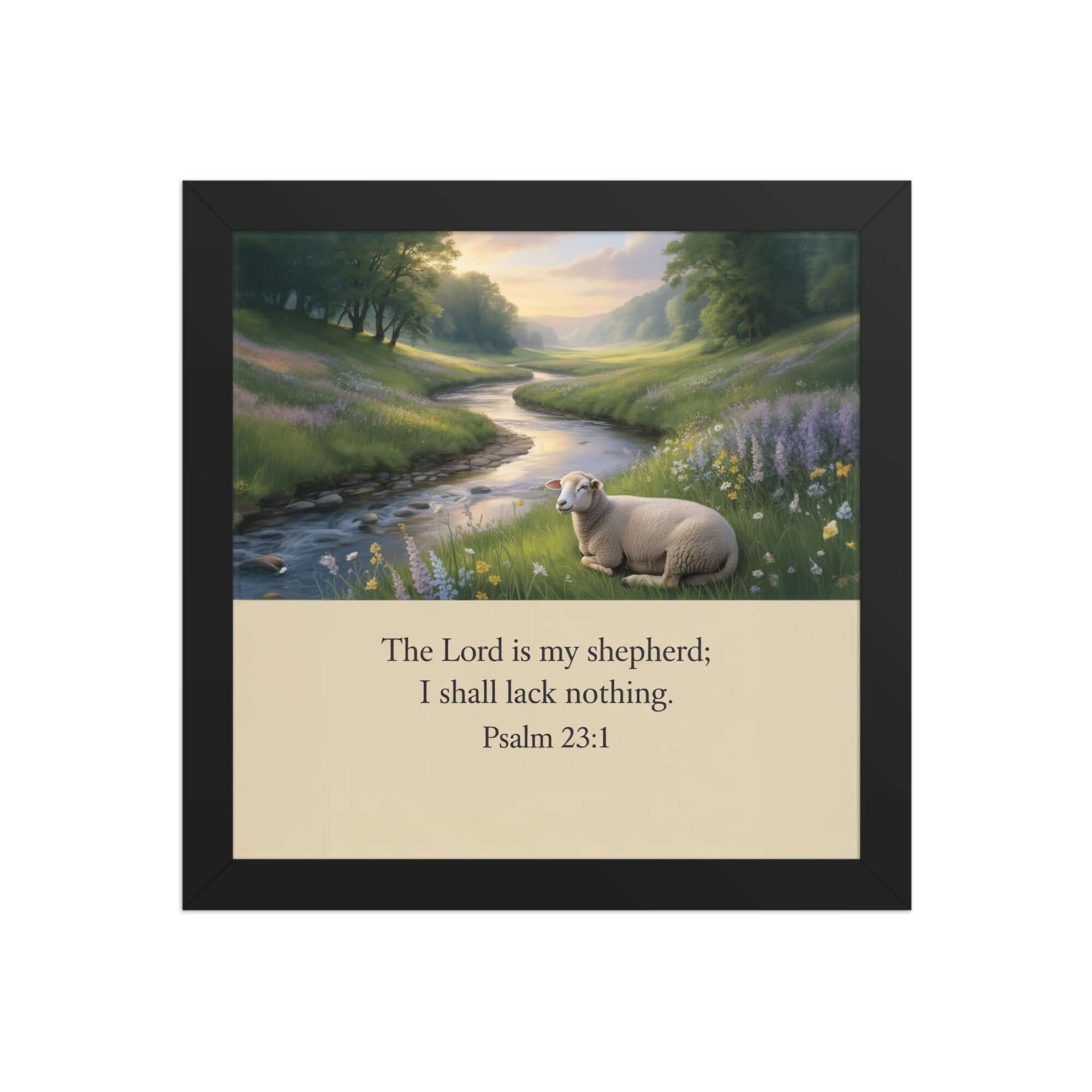 Psalm 23:1 Bible Verse, I shall Enhanced Matte Paper Framed Poster Black 10″×10″