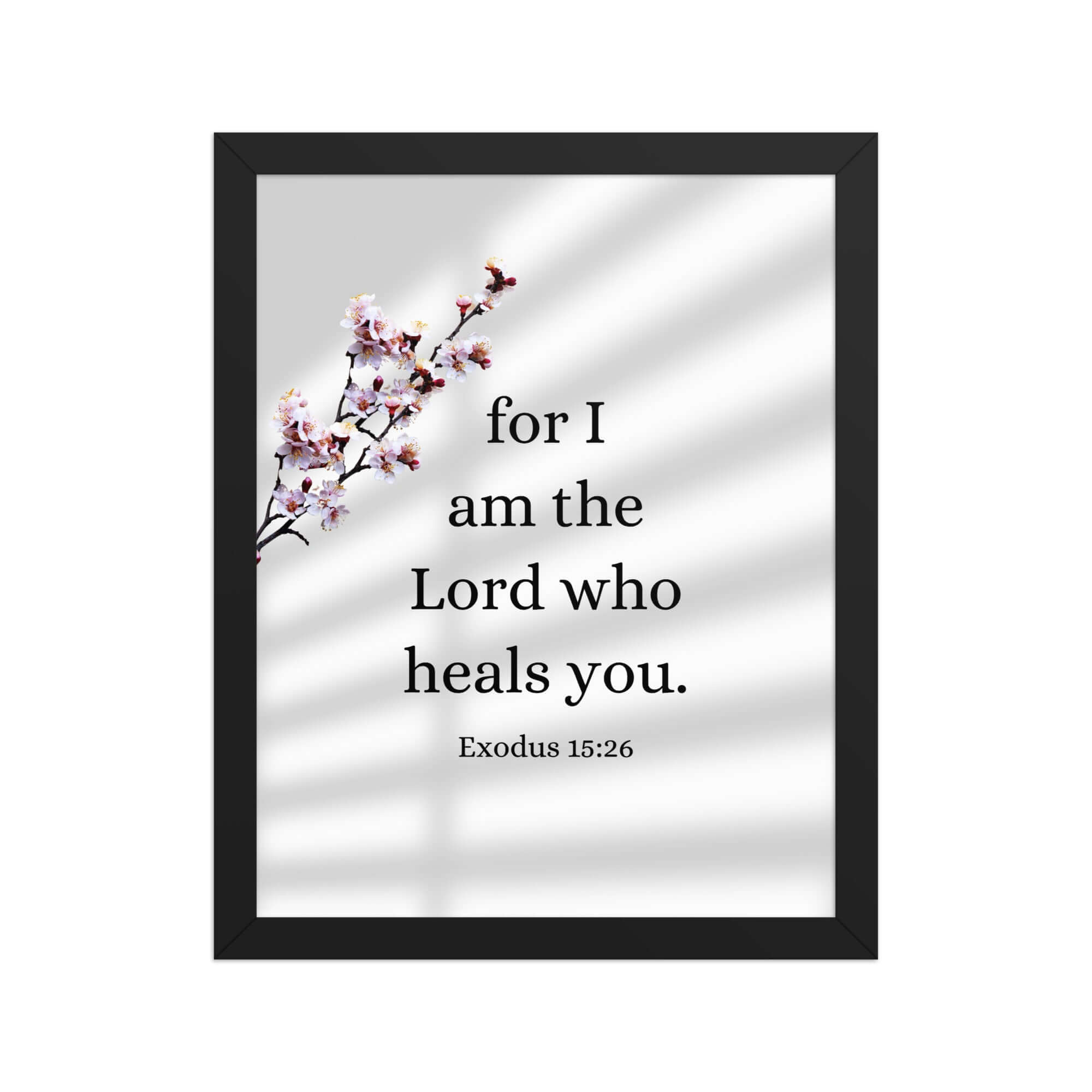 Exodus 15:26 Bible Verse, diligently listen Enhanced Matte Paper Framed Poster Wall Art Black 11″×14″