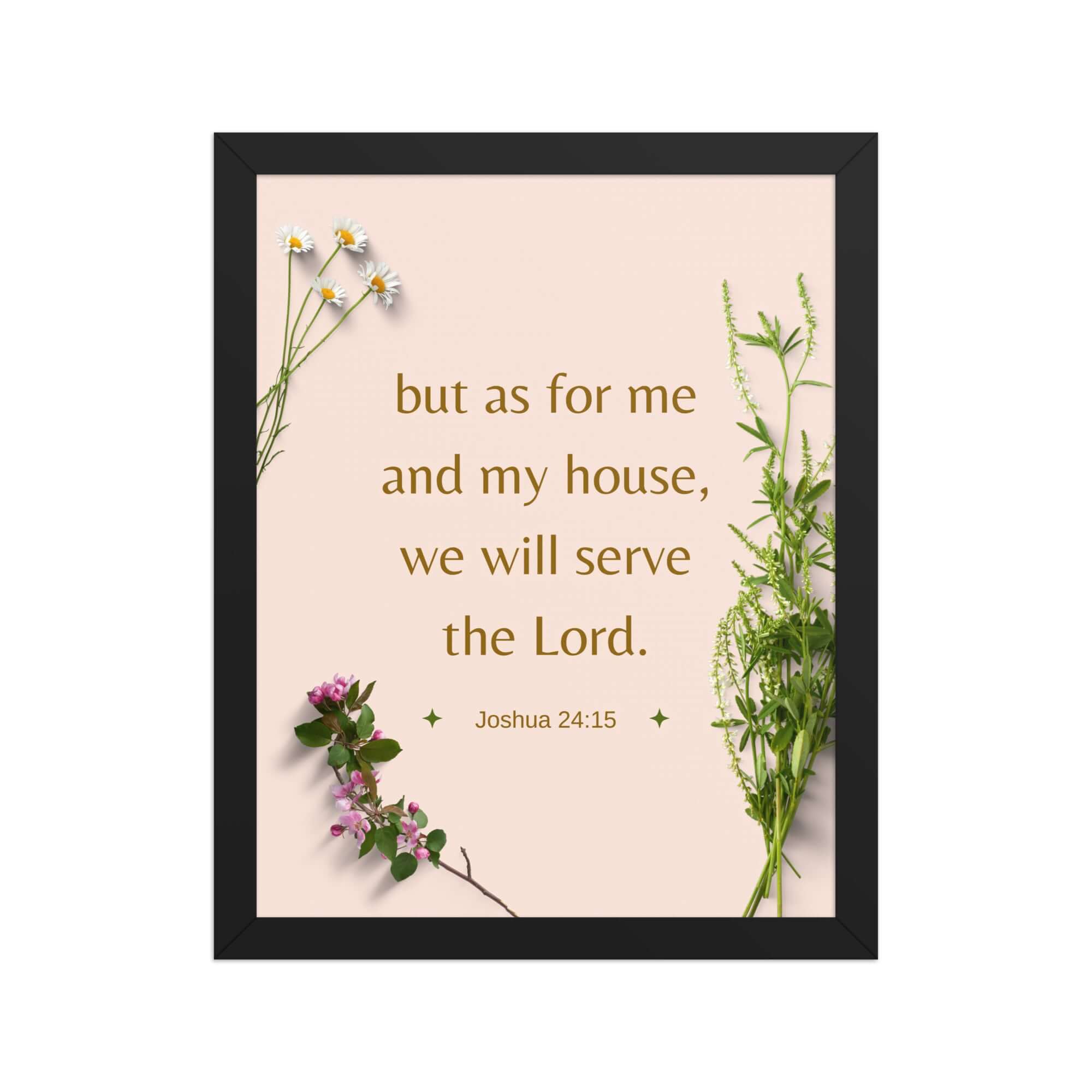 Joshua 24:15 Bible Verse, your fathers Enhanced Matte Paper Framed Poster Wall Art Black 11″×14″