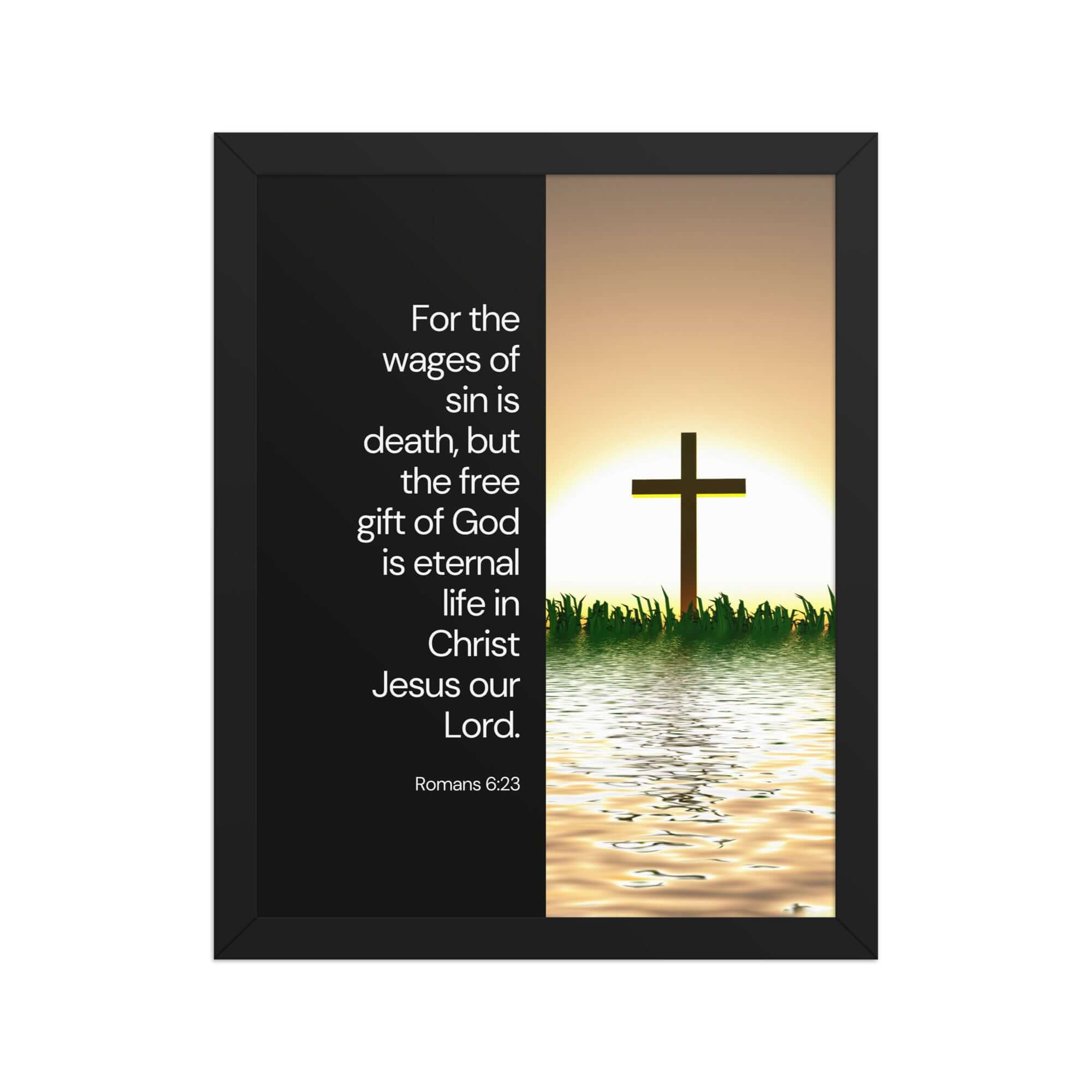 Romans 6:23 Bible Verse, the wages Enhanced Matte Paper Framed Poster Wall Art Black 11″×14″