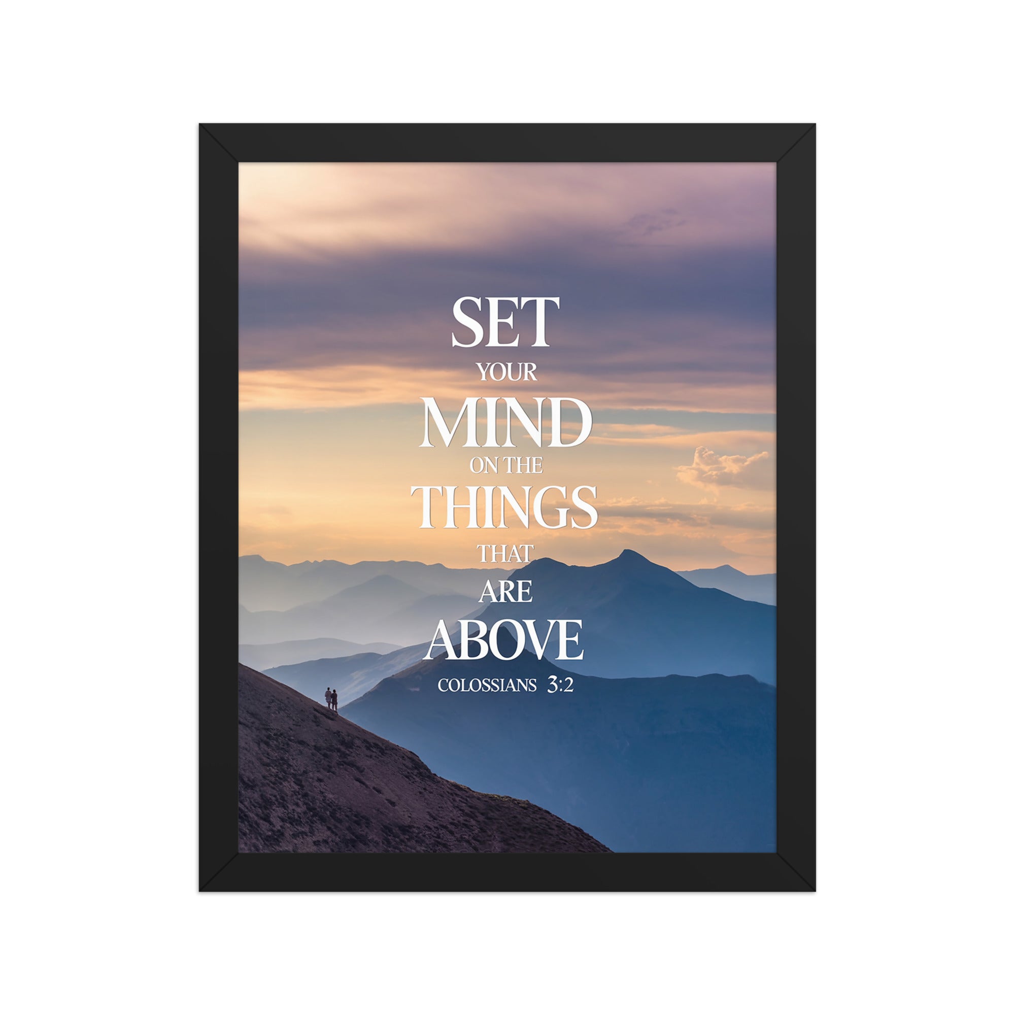 Colossians 3:2 Bible Verse things that Enhanced Matte Paper Framed Poster Black 11″×14″