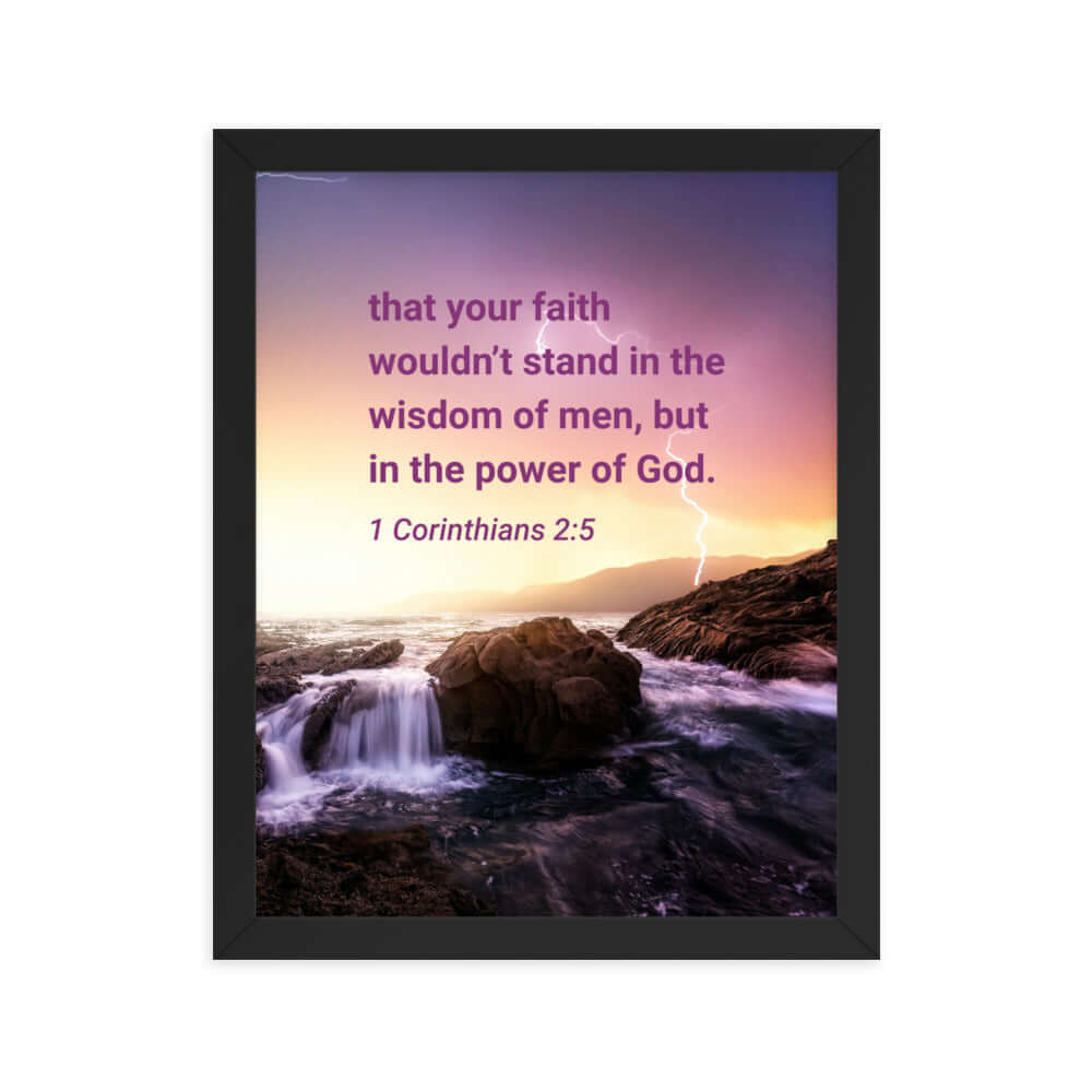 1 Corinthians 2:5 Bible Verse, power of God Enhanced Matte Paper Framed Poster Wall Art Black 11″×14″