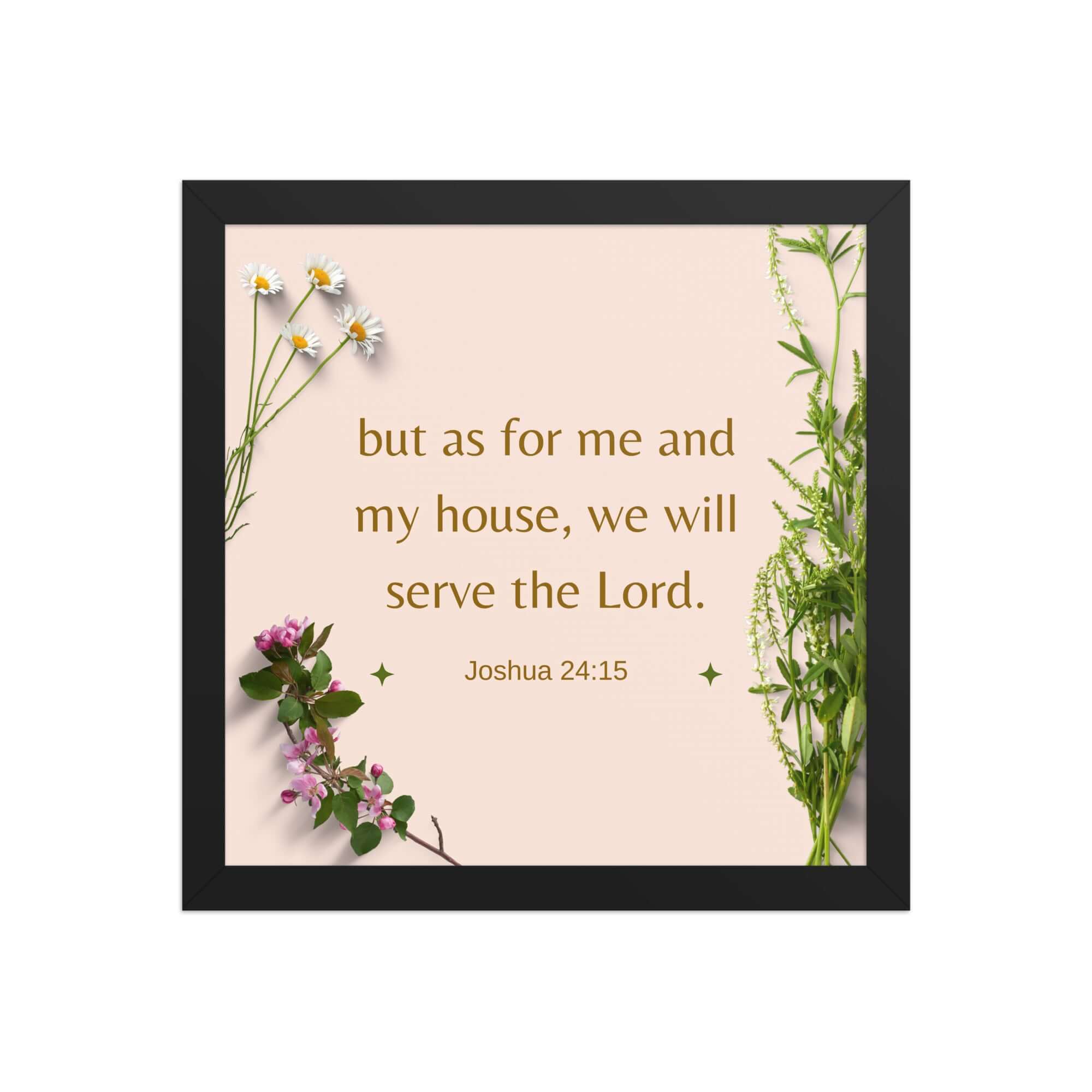 Joshua 24:15 Bible Verse, your fathers Enhanced Matte Paper Framed Poster Wall Art Black 12″×12″