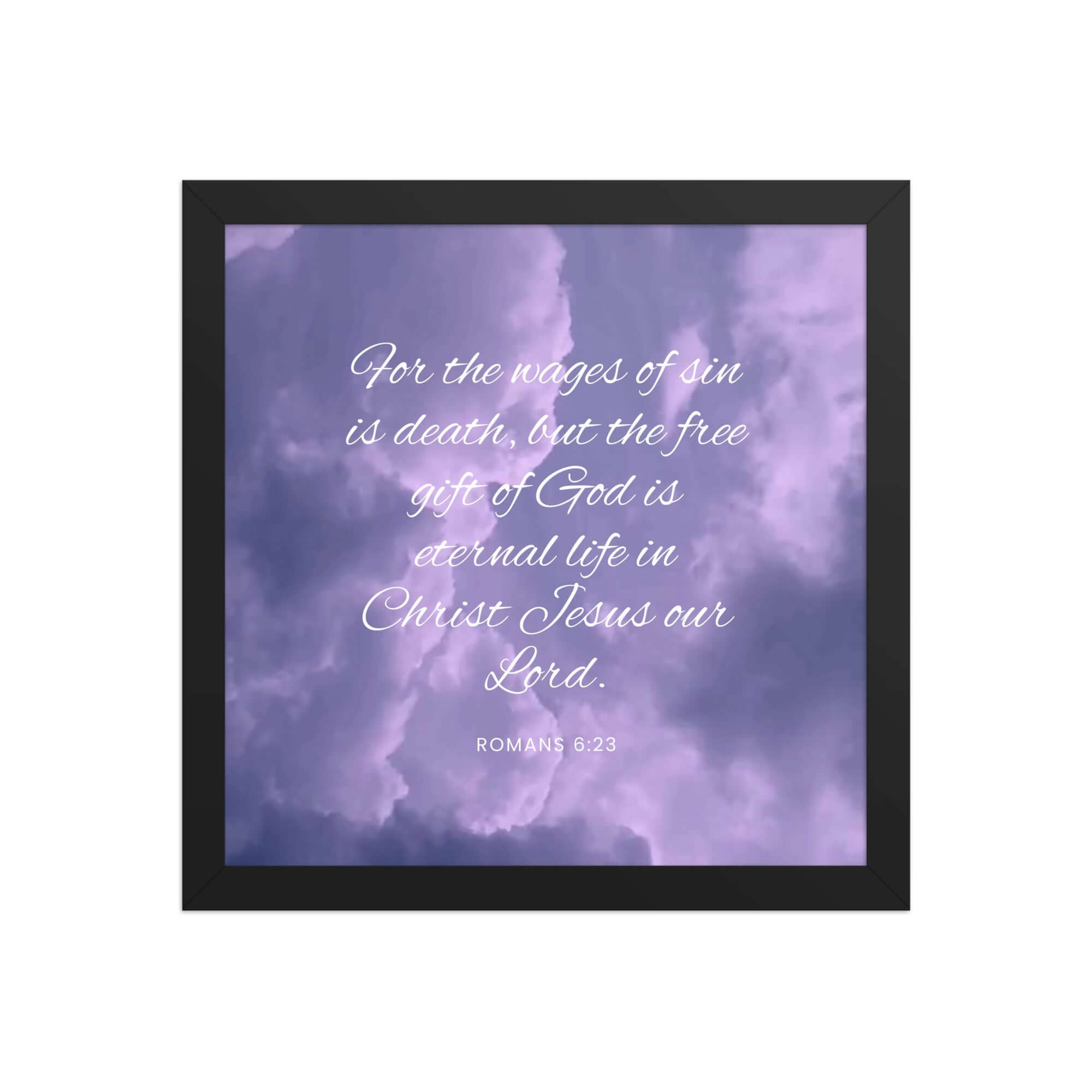 Romans 6:23 Bible Verse, free gift Enhanced Matte Paper Framed Poster Wall Art Black 12″×12″
