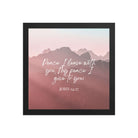 John 14:27 Bible Verse, I give you Enhanced Matte Paper Framed Poster Wall Art Black 12″×12″