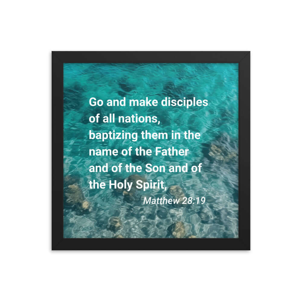 Matthew 28:19 Bible Verse, Make Disciples Enhanced Matte Paper Framed Poster Wall Art Black 12″×12″