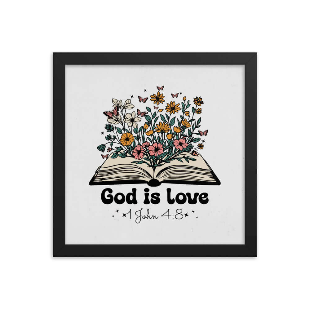 1 John 4:8 Bible Verse, God is Love Enhanced Matte Paper Framed Poster Wall Art Black 12″×12″