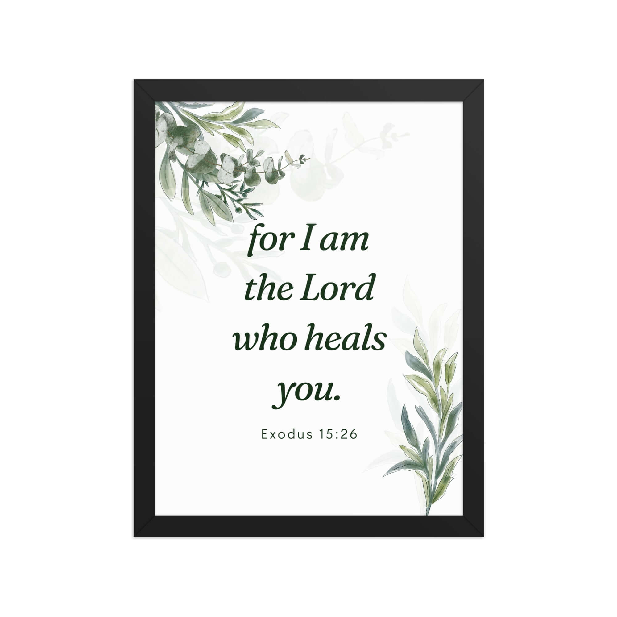 Exodus 15:26 Bible Verse, Gods voice Enhanced Matte Paper Framed Poster Wall Art Black 12″×16″