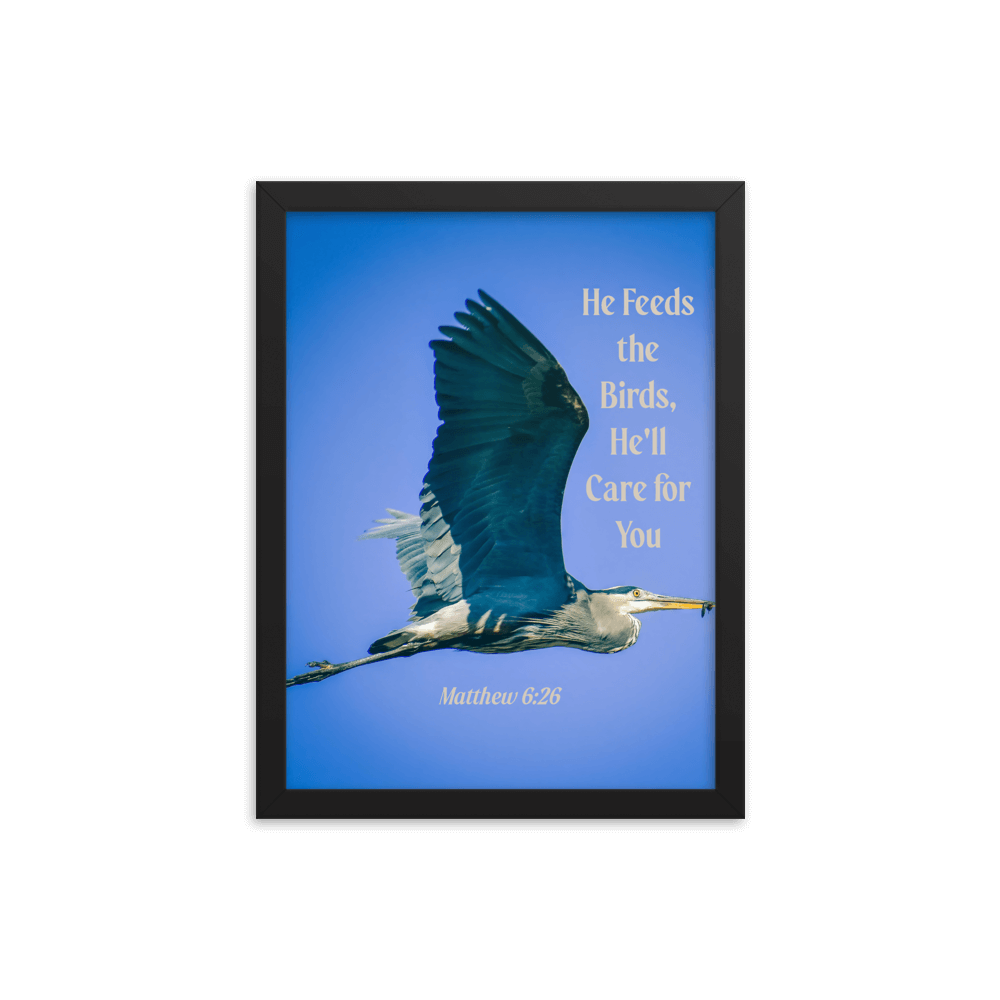 Matthew 6:26 Graceful Heron, He'll Care for You Enhanced Matte Paper Framed Poster Wall Art Black 12″×16″