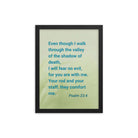Psalm 23:4 Bible Verse, fear no evil Enhanced Matte Paper Framed Poster Wall Art Black 12″×16″