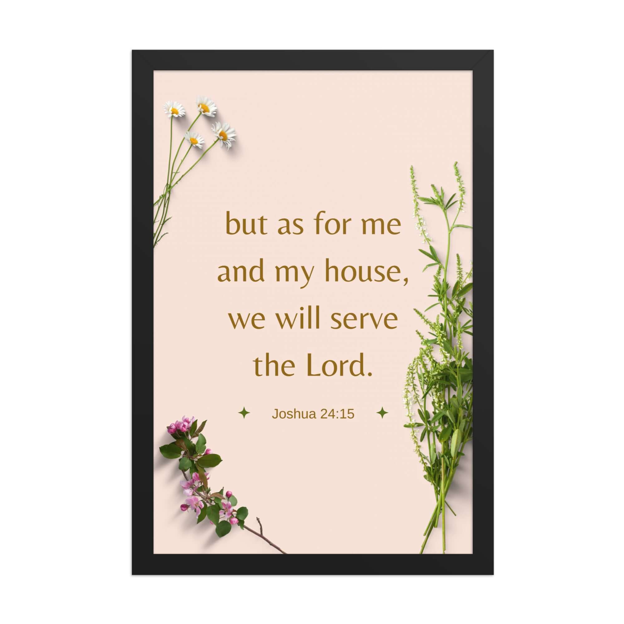 Joshua 24:15 Bible Verse, your fathers Enhanced Matte Paper Framed Poster Wall Art Black 12″×18″