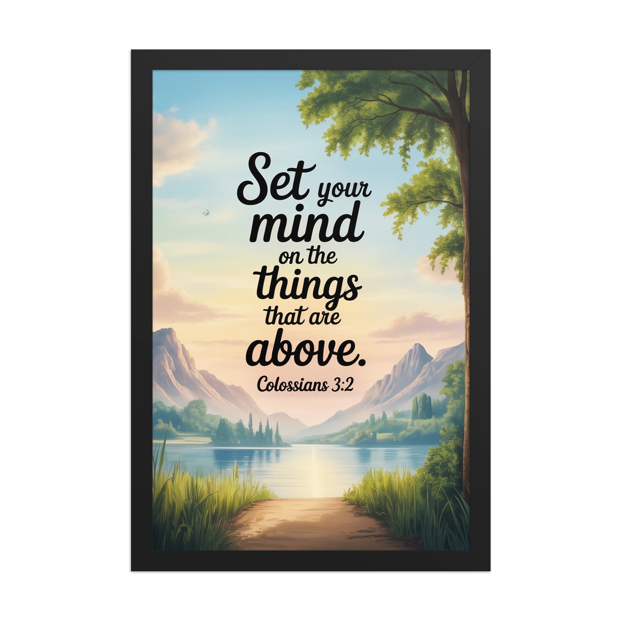 Colossians 3:2 Bible Verse Set Enhanced Matte Paper Framed Poster Black 12″×18″
