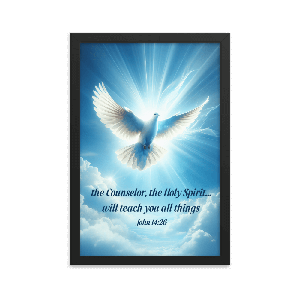 John 14:26 Bible Verse, Holy Spirit Dove Enhanced Matte Paper Framed Poster Wall Art Black 12″×18″