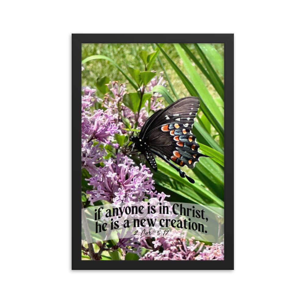 2 Corinthians 5:17 Bible Verse, Butterfly Enhanced Matte Paper Framed Poster Wall Art Black 12″×18″