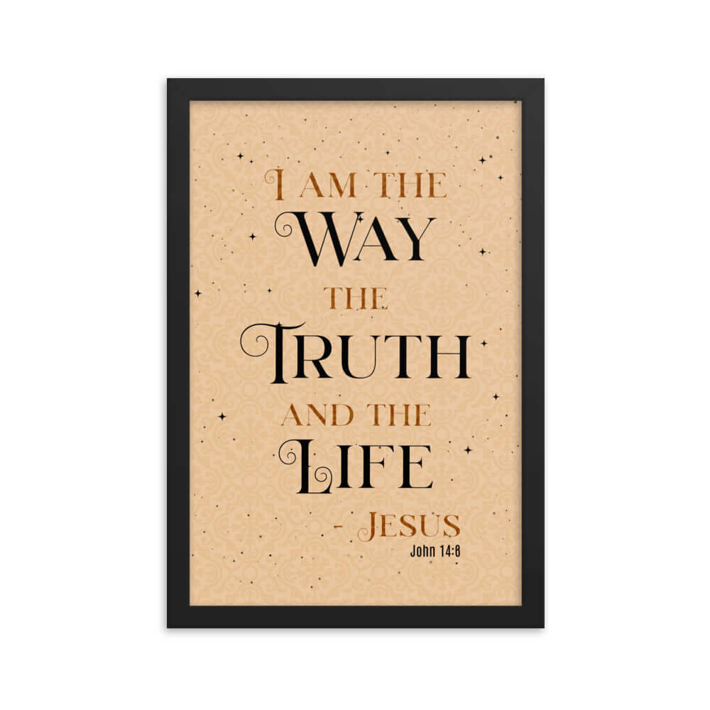 John 14:6 Bible Verse, Color Text Brown Background Enhanced Matte Paper Framed Poster Wall Art Black 12″×18″