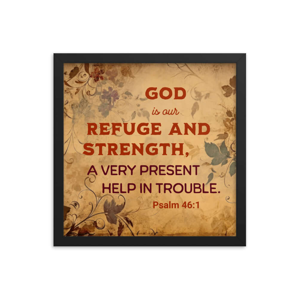Psalm 46:1 Bible Verse, God is Our Refuge Enhanced Matte Paper Framed Poster Wall Art Black 14″×14″