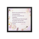 Isaiah 53:5 Bible Verse, by his wounds Enhanced Matte Paper Framed Poster Wall Art Black 14″×14″