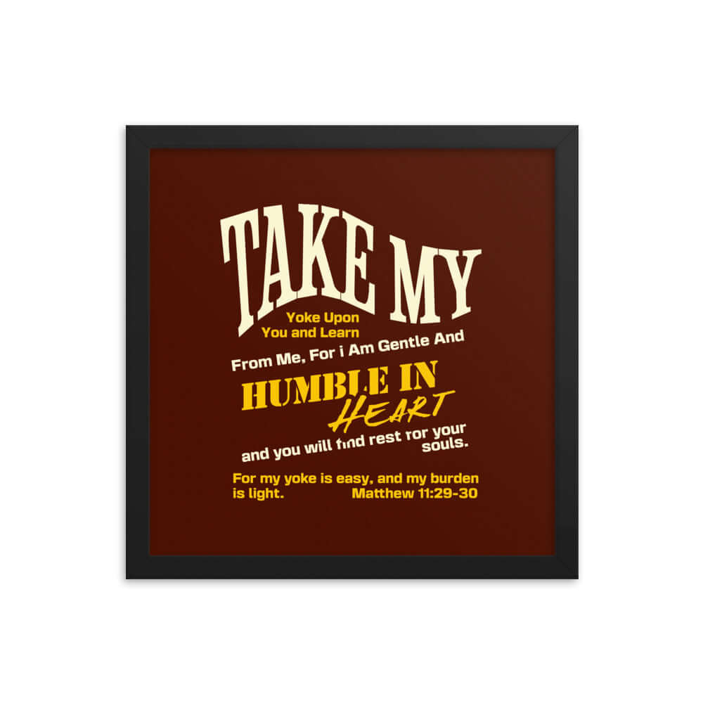 Matthew 11:29-30 Bible Verse, learn from me Enhanced Matte Paper Framed Poster Wall Art Black 14″×14″