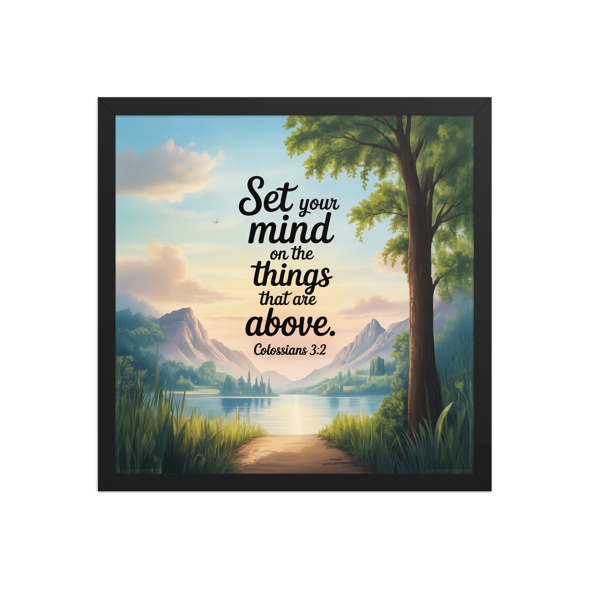 Colossians 3:2 Bible Verse Set Enhanced Matte Paper Framed Poster Black 16″×16″