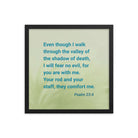 Psalm 23:4 Bible Verse, fear no evil Enhanced Matte Paper Framed Poster Wall Art Black 16″×16″