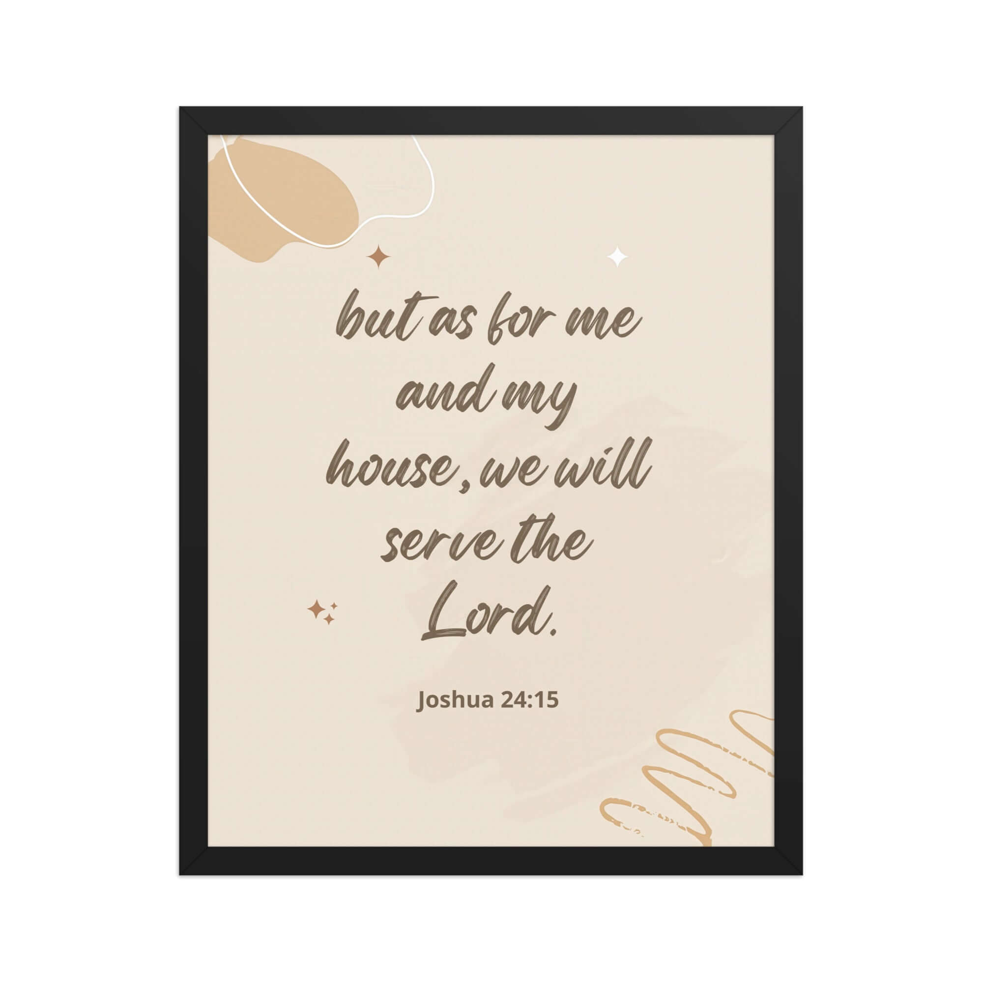 Joshua 24:15 Bible Verse, will serve Enhanced Matte Paper Framed Poster Wall Art Black 16″×20″