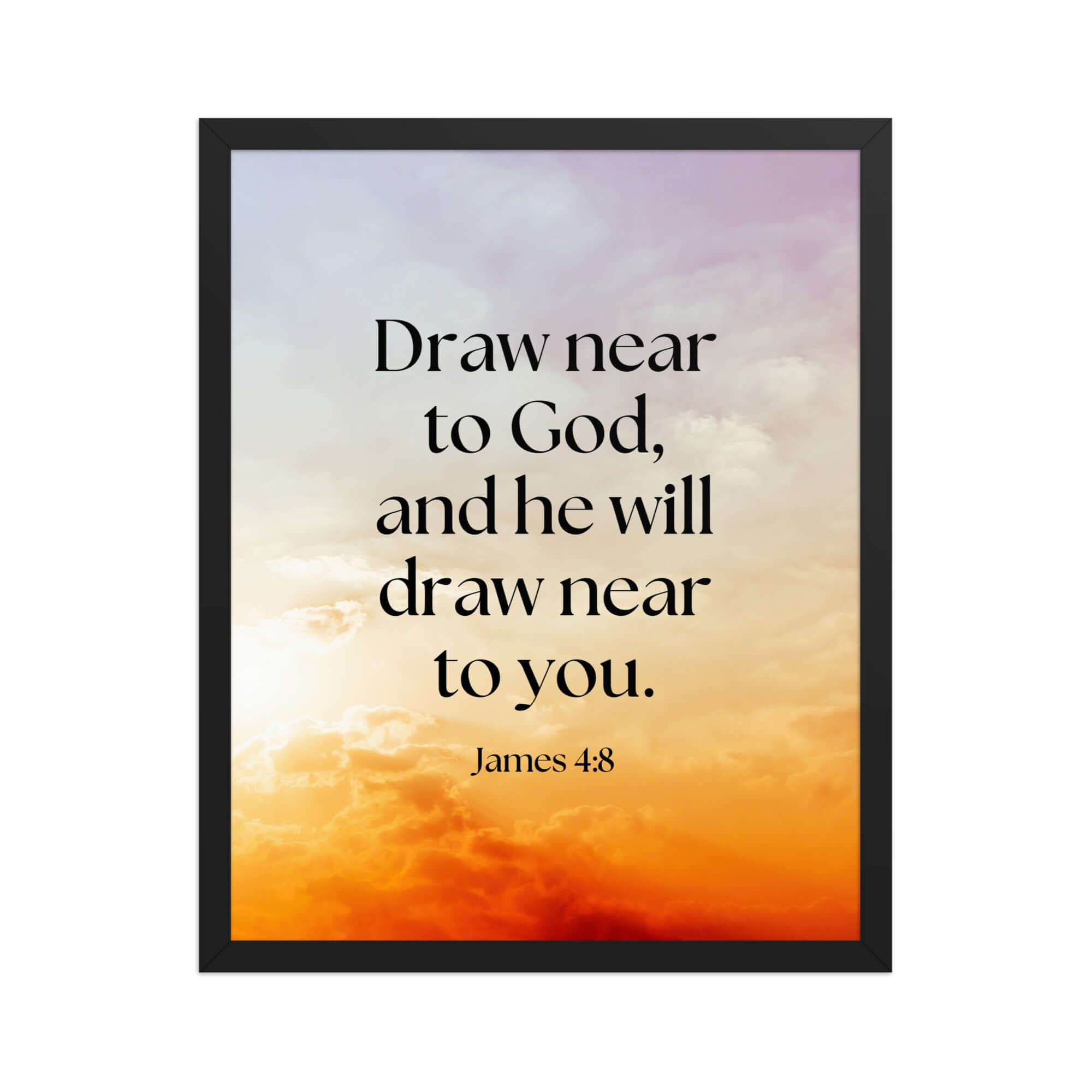 James 4:8 Bible Verse, he will draw Enhanced Matte Paper Framed Poster Wall Art Black 16″×20″