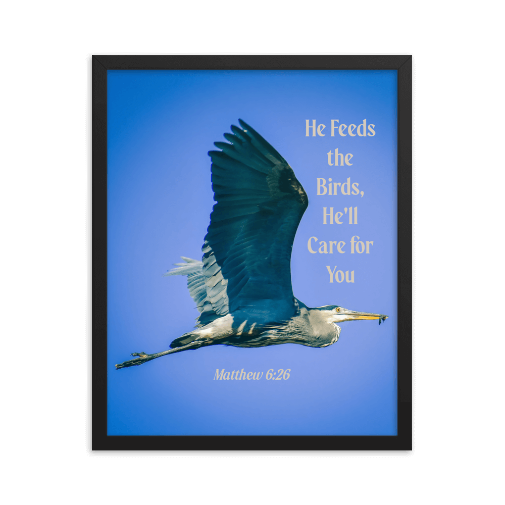 Matthew 6:26 Graceful Heron, He'll Care for You Enhanced Matte Paper Framed Poster Wall Art Black 16″×20″