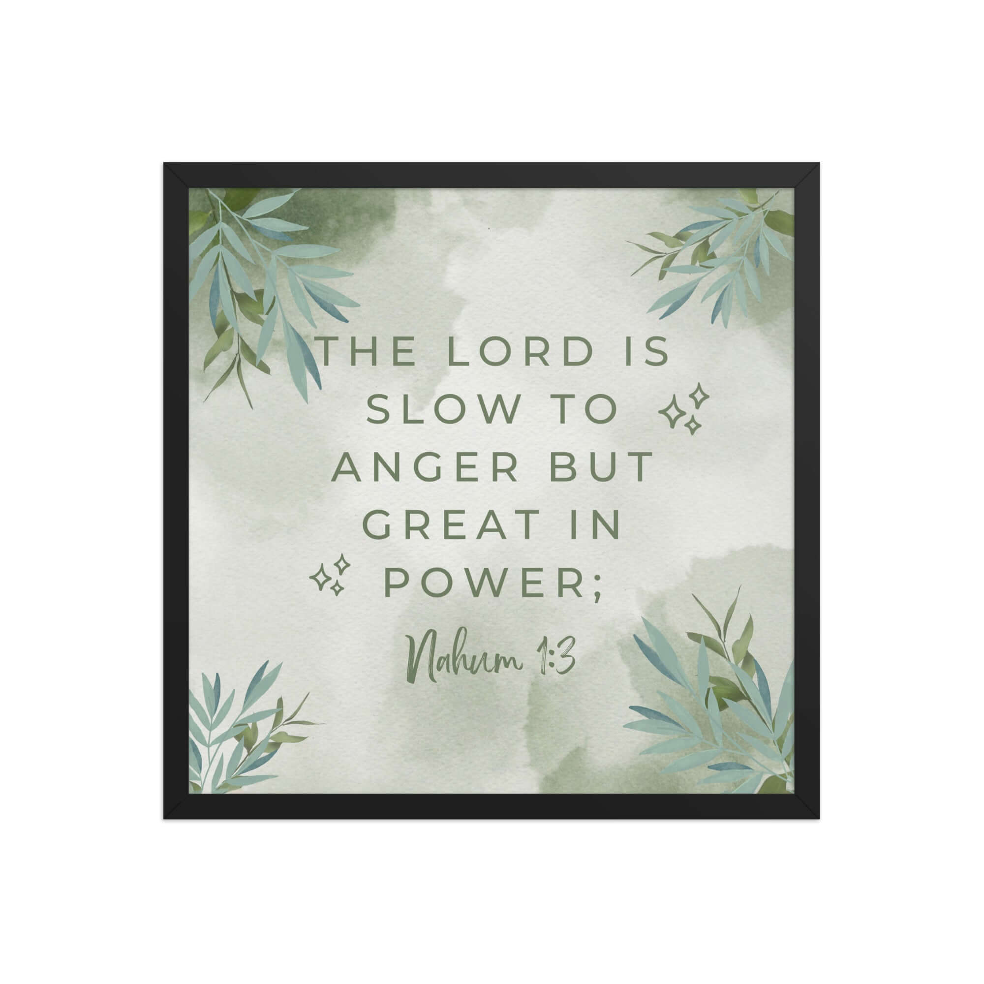 Nahum 1:3 Bible Verse, The Lord is slow Enhanced Matte Paper Framed Poster Wall Art Black 18″×18″