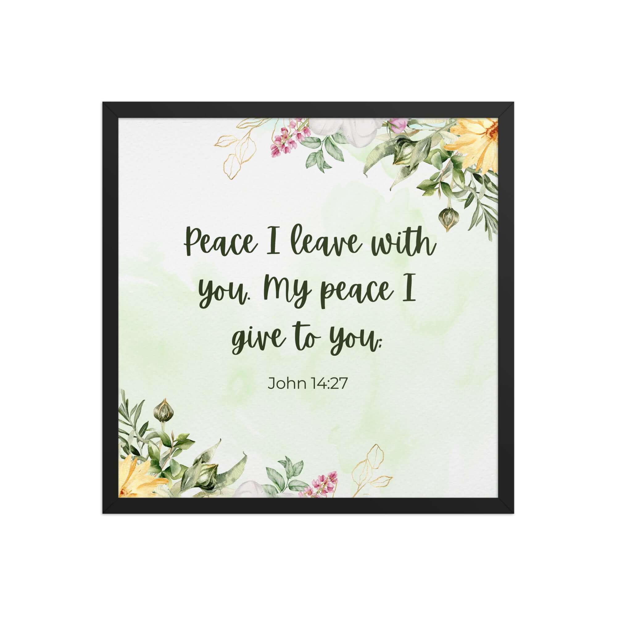 John 14:27 Bible Verse, My peace Enhanced Matte Paper Framed Poster Wall Art Black 18″×18″