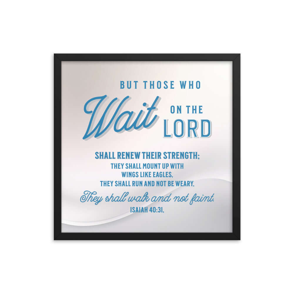 Isaiah 40:31 Bible Verse, Wings like Eagles Enhanced Matte Paper Framed Poster Wall Art Black 18″×18″