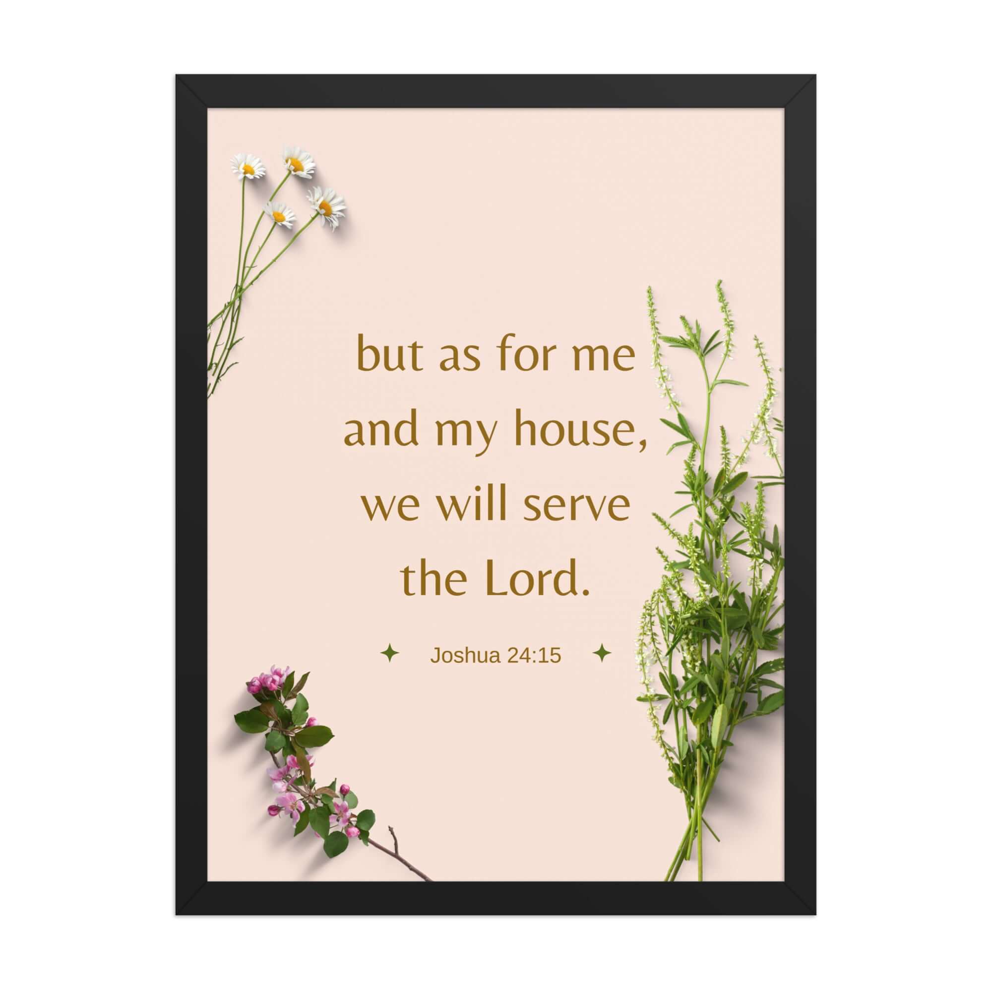 Joshua 24:15 Bible Verse, your fathers Enhanced Matte Paper Framed Poster Wall Art Black 18″×24″