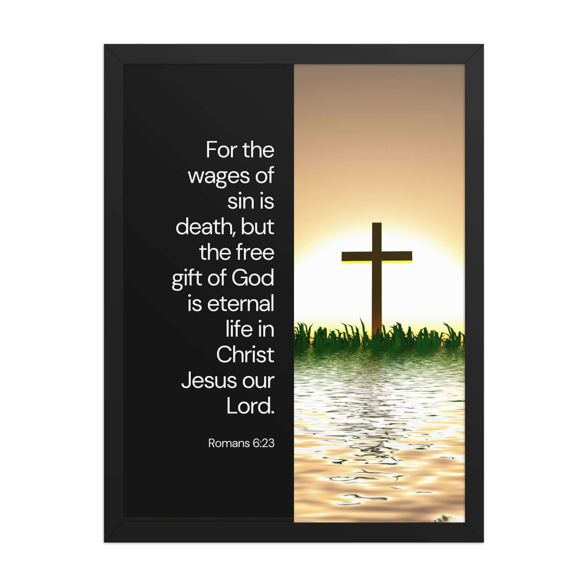 Romans 6:23 Bible Verse, the wages Enhanced Matte Paper Framed Poster Wall Art Black 18″×24″