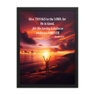 Psalm 107:1 Bible Verse, Give Thanks to the Lord Enhanced Matte Paper Framed Poster Wall Art Black 18″×24″