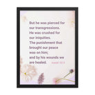 Isaiah 53:5 Bible Verse, by his wounds Enhanced Matte Paper Framed Poster Wall Art Black 18″×24″