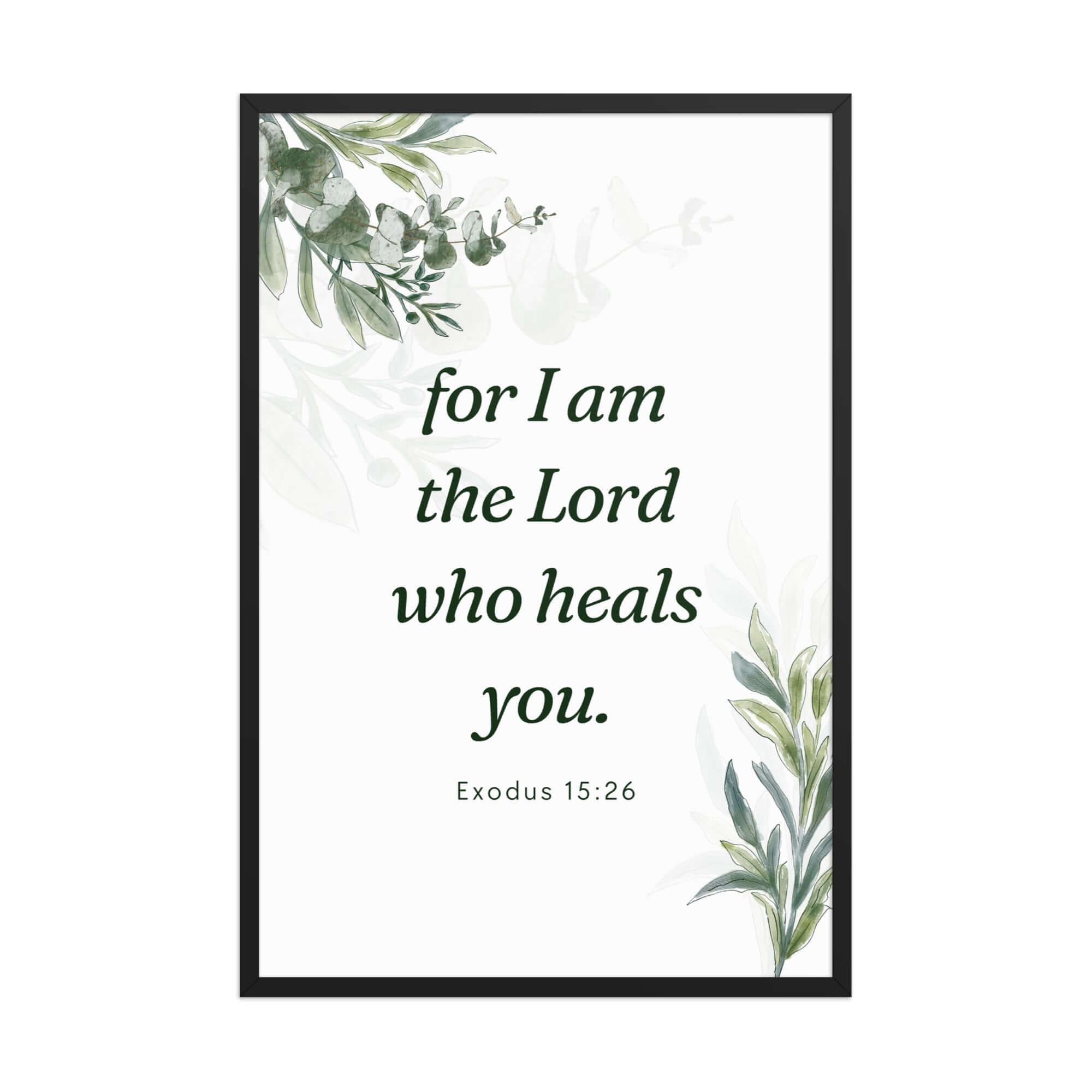 Exodus 15:26 Bible Verse, Gods voice Enhanced Matte Paper Framed Poster Wall Art Black 24″×36″
