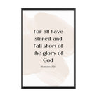 Romans 3:23 Bible Verse, fall short Enhanced Matte Paper Framed Poster Wall Art Black 24″×36″