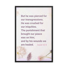 Isaiah 53:5 Bible Verse, by his wounds Enhanced Matte Paper Framed Poster Wall Art Black 24″×36″