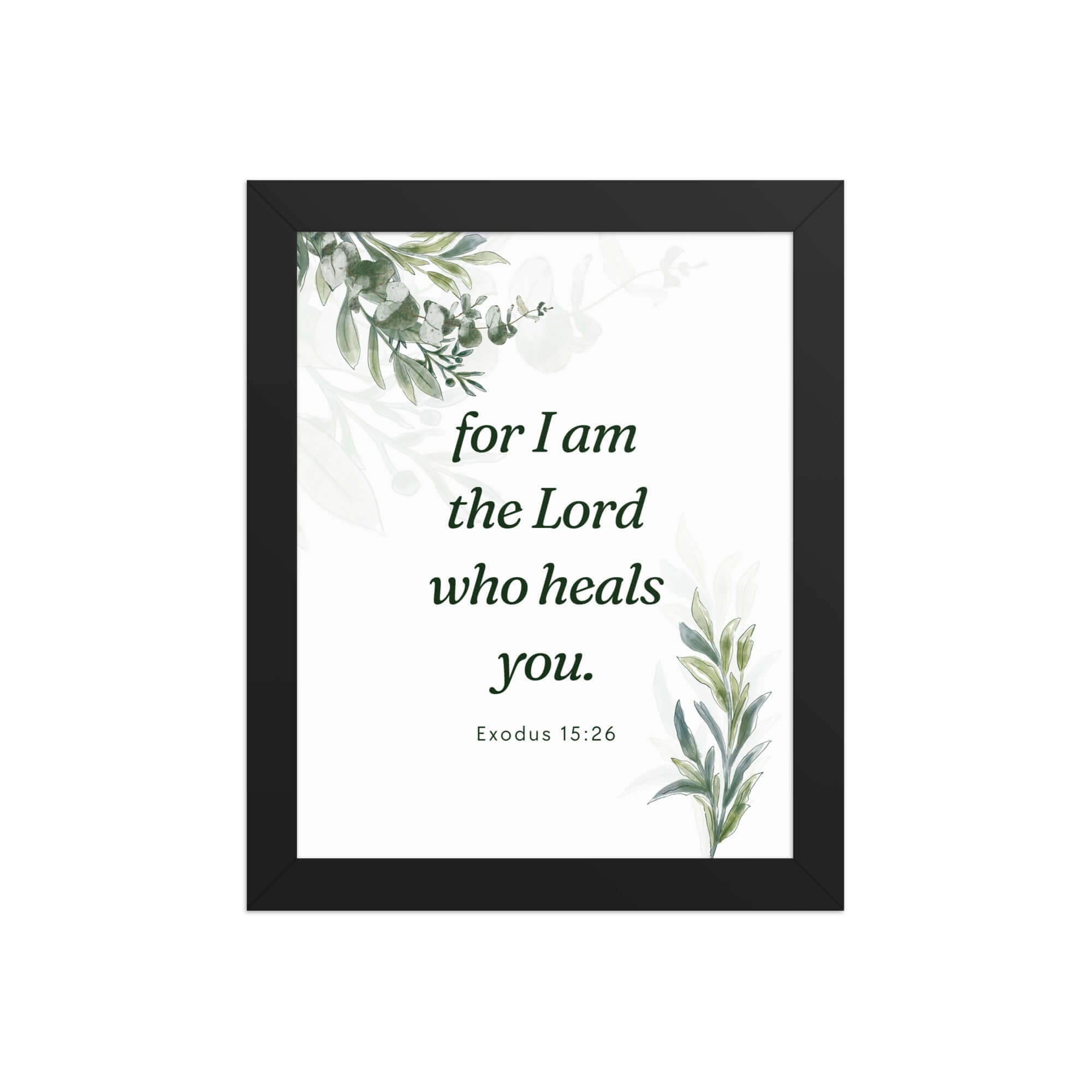 Exodus 15:26 Bible Verse, Gods voice Enhanced Matte Paper Framed Poster Wall Art Black 8″×10″